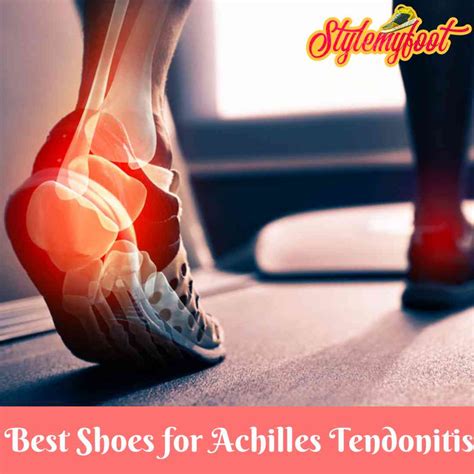 recommended shoes for achilles tendonitis.